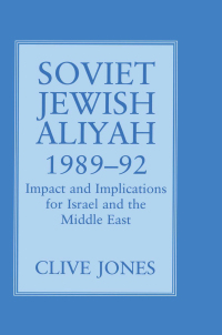 Cover image: Soviet Jewish Aliyah, 1989-92 1st edition 9781138982697