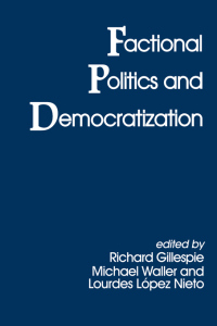 Imagen de portada: Factional Politics and Democratization 1st edition 9780714641584