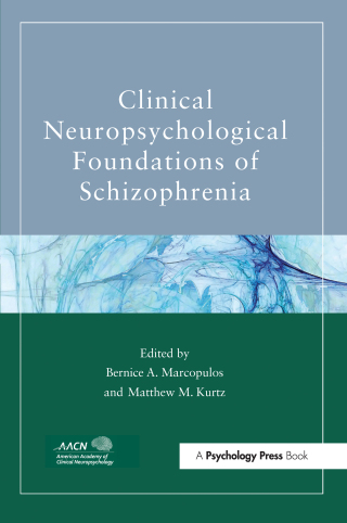 Titelbild: Clinical Neuropsychological Foundations of Schizophrenia 1st edition 9781138109933