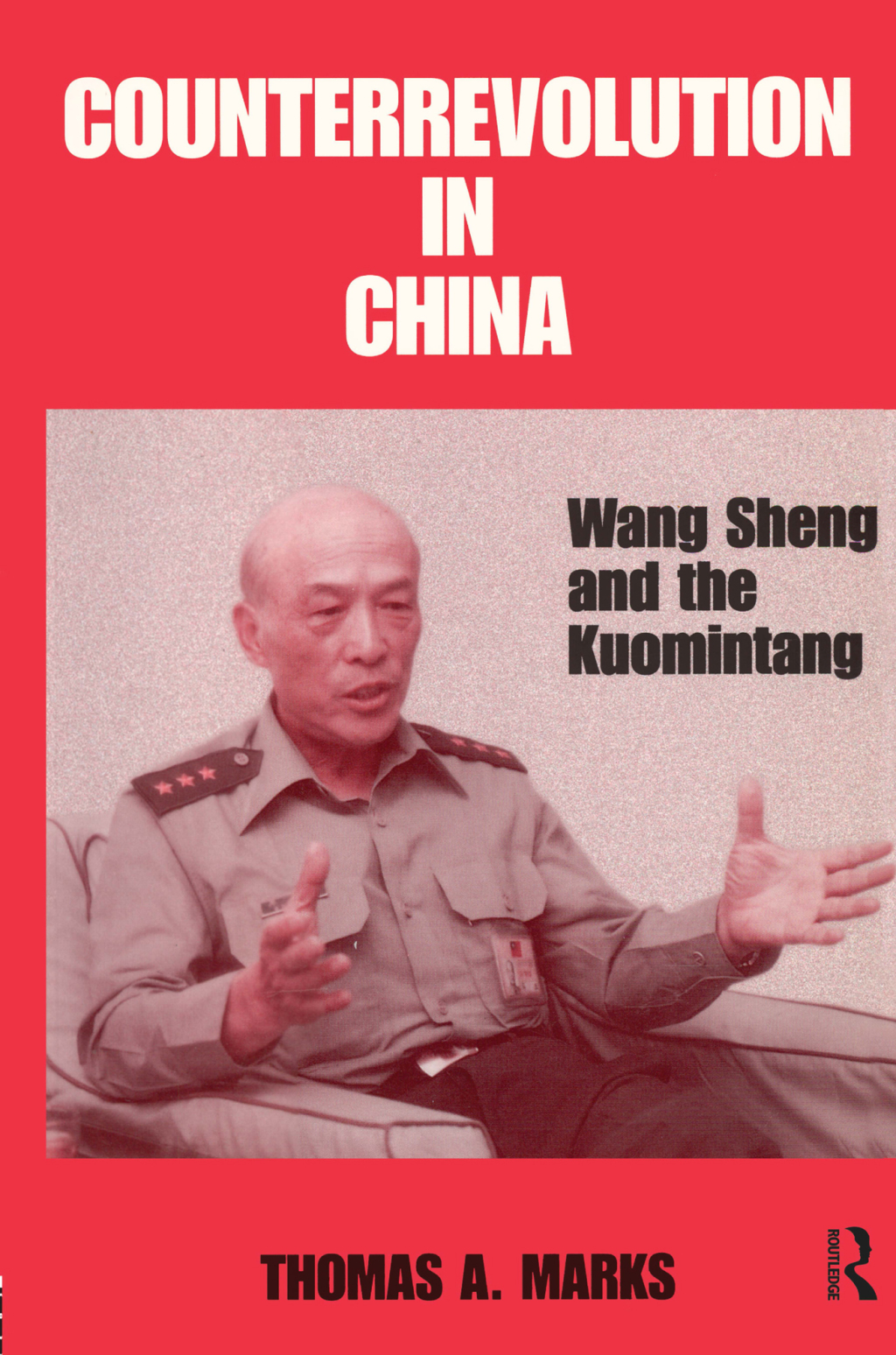 Counterrevolution in China Wang Sheng and the Kuomintang 1st Edition