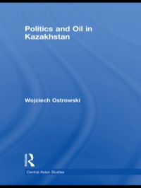 Imagen de portada: Politics and Oil in Kazakhstan 1st edition 9780415693196