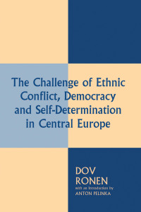 Titelbild: The Challenge of Ethnic Conflict, Democracy and Self-determination in Central Europe 1st edition 9780714647524