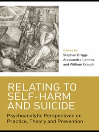 表紙画像: Relating to Self-Harm and Suicide 1st edition 9780415422567