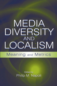 Omslagafbeelding: Media Diversity and Localism 1st edition 9780805855487
