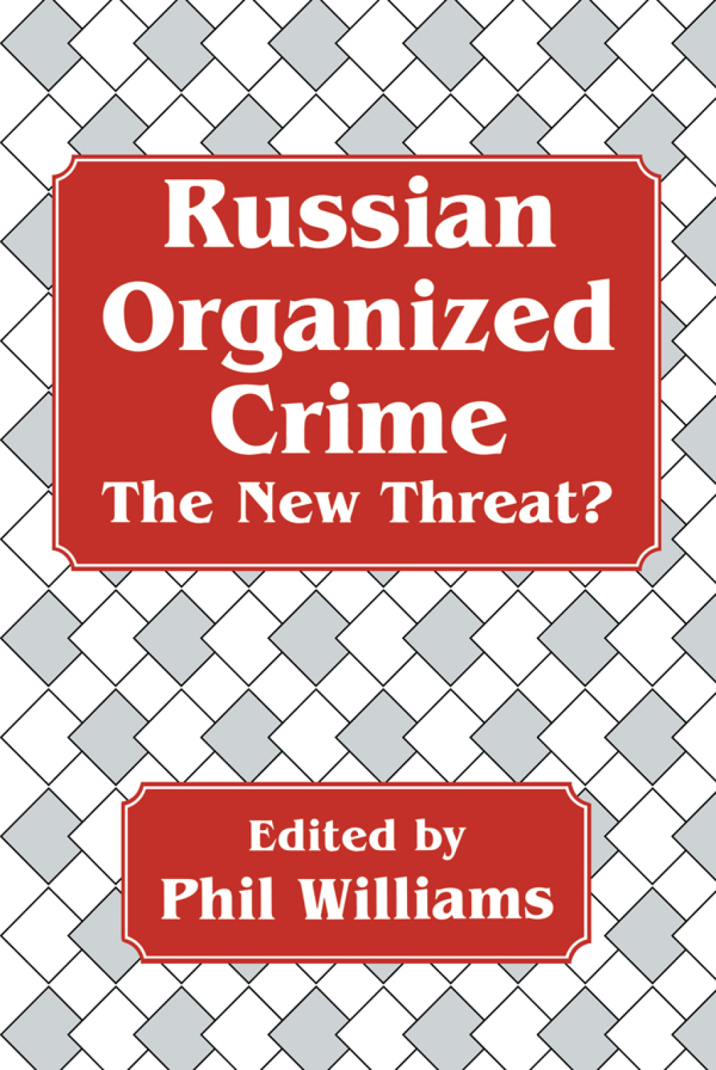 Russian Organized Crime 1st Edition
