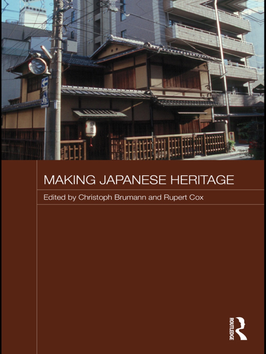 Making Japanese Heritage 1st Edition