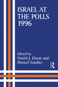 Cover image: Israel at the Polls, 1996 1st edition 9780714648644