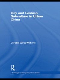 Cover image: Gay and Lesbian Subculture in Urban China 1st edition 9780415550222