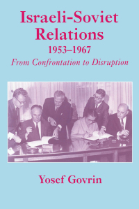 Cover image: Israeli-Soviet Relations, 1953-1967 1st edition 9780714644271