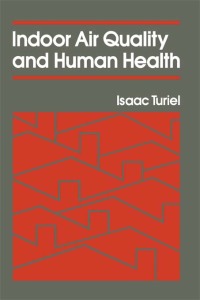 Cover image: Indoor Air Quality & Human Health 1st edition 9780419138709