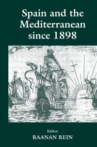 Imagen de portada: Spain and the Mediterranean Since 1898 1st edition 9780714680040