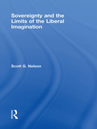 Titelbild: Sovereignty and the Limits of the Liberal Imagination 1st edition 9780415666053