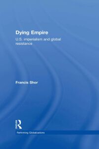 Omslagafbeelding: Dying Empire 1st edition 9780415778220