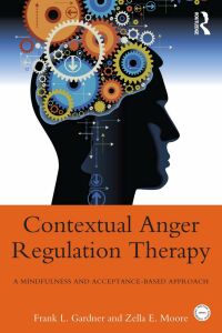 Titelbild: Contextual Anger Regulation Therapy 1st edition 9780415872980