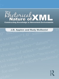 Immagine di copertina: The Rhetorical Nature of XML 1st edition 9780805861808