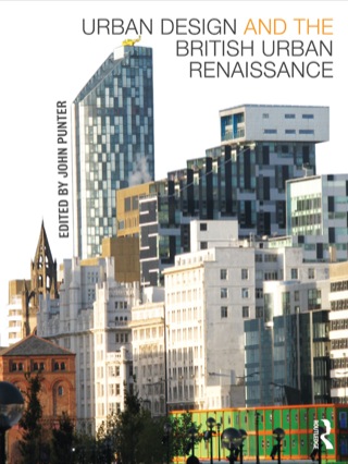 表紙画像: Urban Design and the British Urban Renaissance 1st edition 9780415443036