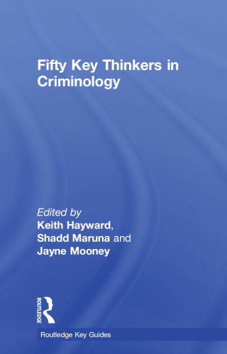 Immagine di copertina: Fifty Key Thinkers in Criminology 1st edition 9780415429115