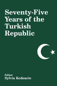 Imagen de portada: Seventy-five Years of the Turkish Republic 1st edition 9780714680996