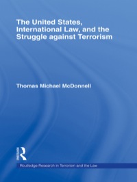 Imagen de portada: The United States, International Law, and the Struggle against Terrorism 1st edition 9780415488983