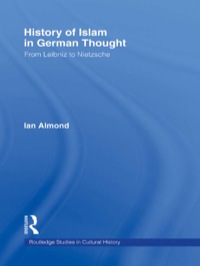 表紙画像: History of Islam in German Thought 1st edition 9780415995191