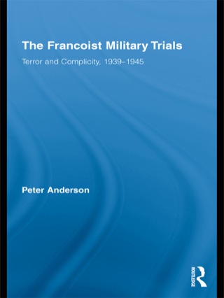 Cover image: The Francoist Military Trials 1st edition 9780415800068