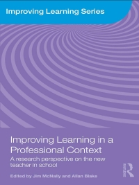 صورة الغلاف: Improving Learning in a Professional Context 1st edition 9780415493390