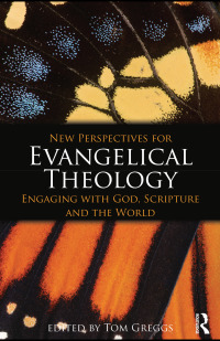Titelbild: New Perspectives for Evangelical Theology 1st edition 9780415477321
