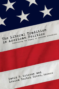 Imagen de portada: The Liberal Tradition in American Politics 1st edition 9780415922562
