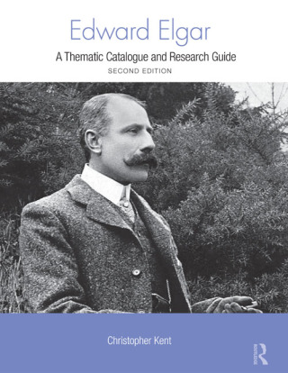 Titelbild: Edward Elgar 2nd edition 9780415875578