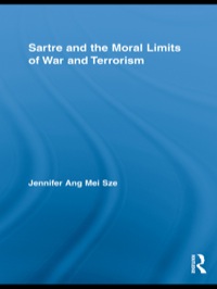 Imagen de portada: Sartre and the Moral Limits of War and Terrorism 1st edition 9780415754378