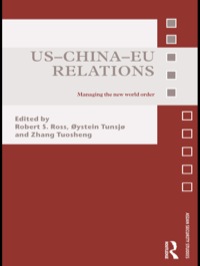 Imagen de portada: US-China-EU Relations 1st edition 9780415681131