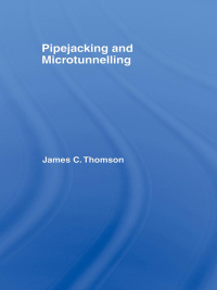 صورة الغلاف: Pipejacking & Microtunnelling 1st edition 9780751401028