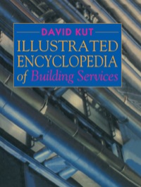 Cover image: Illustrated Encyclopedia of Building Services 1st edition 9780367579920