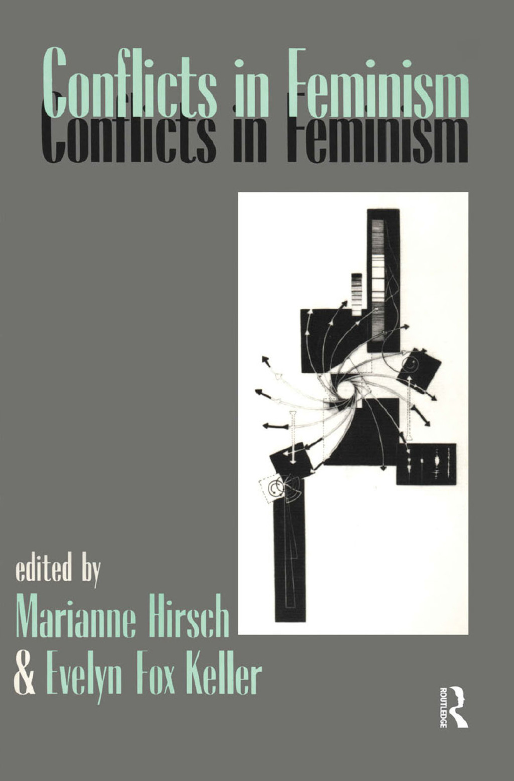 Conflicts in Feminism 1st Edition
