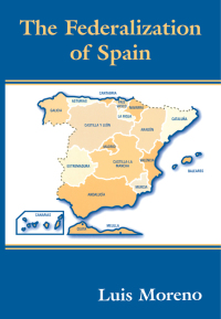 صورة الغلاف: The Federalization of Spain 1st edition 9780714651385
