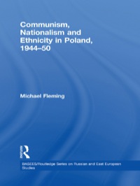 Titelbild: Communism, Nationalism and Ethnicity in Poland, 1944-1950 1st edition 9780415625005