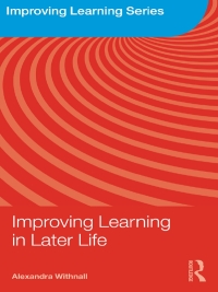 表紙画像: Improving Learning in Later Life 1st edition 9780415461726