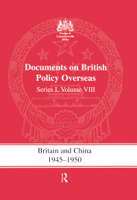 Imagen de portada: Britain and China 1945-1950 1st edition 9780415761314