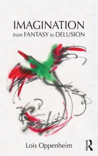 Immagine di copertina: Imagination from Fantasy to Delusion 1st edition 9780415875714