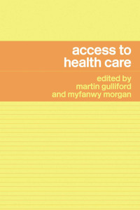 Imagen de portada: Access to Health Care 1st edition 9780415275453