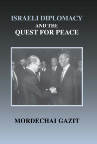 Omslagafbeelding: Israeli Diplomacy and the Quest for Peace 1st edition 9780714652337
