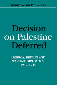 Cover image: Decision on Palestine Deferred 1st edition 9781138967267