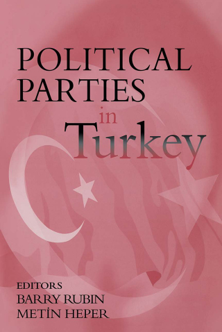 Cover image: Political Parties in Turkey 1st edition 9780714652740