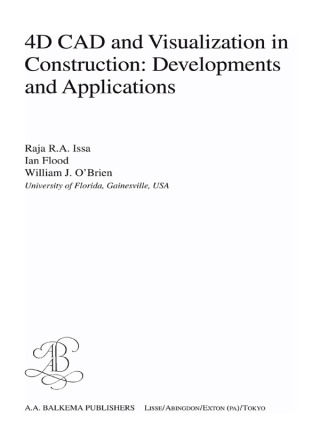 Cover image: 4D CAD and Visualization in Construction 1st edition 9789058093547