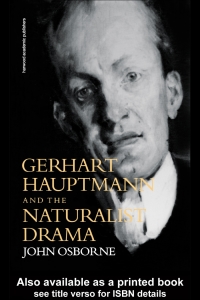 Imagen de portada: Gerhard Hauptmann and the Naturalist Drama 1st edition 9789057550058