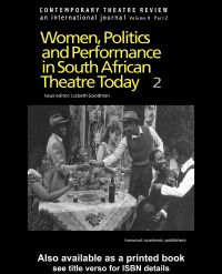 Cover image: Women, Politics and Performance in South African Theatre Today 1st edition 9781138428744