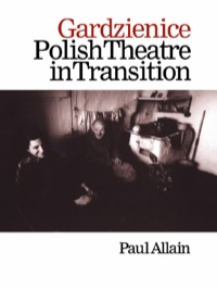 Cover image: Gardzienice: Polish Theatre in Transition 1st edition 9789057021060