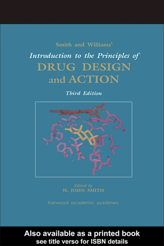 Cover image: Smith and Williams' Introduction to the Principles of Drug Design and Action 4th edition 9780415288774