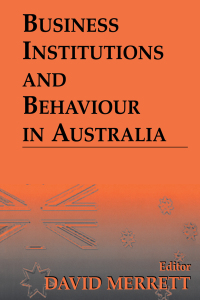 صورة الغلاف: Business Institutions and Behaviour in Australia 1st edition 9780714680552