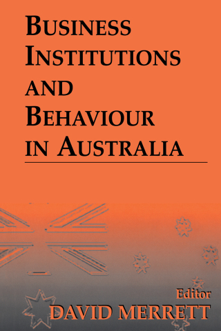 Cover image: Business Institutions and Behaviour in Australia 1st edition 9780714680552